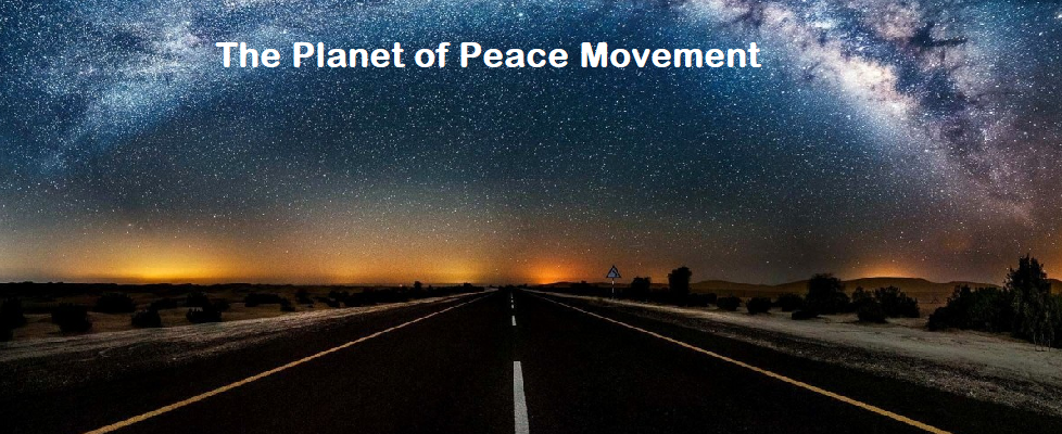 The Birth of the Planet of Peace Movement